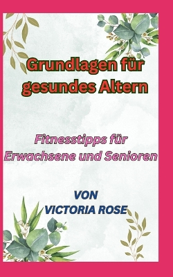 Book cover for Grundlagen für gesundes Altern