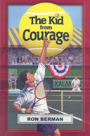 Cover of The Kid from Courage - Home Run