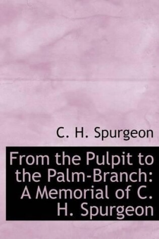 Cover of From the Pulpit to the Palm-Branch