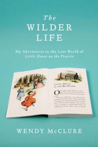 Cover of The Wilder Life
