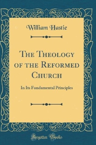 Cover of The Theology of the Reformed Church