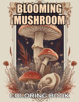 Book cover for Blooming Mushroom Coloring Book