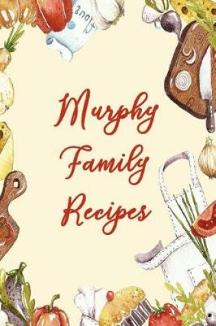 Cover of Murphy Family Recipes