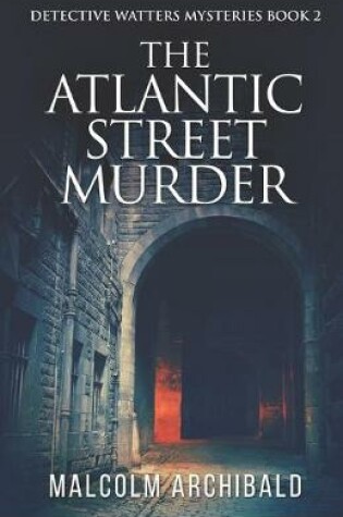 Cover of The Atlantic Street Murder