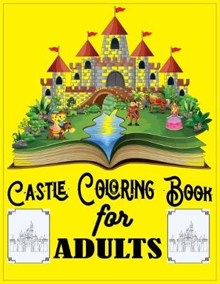 Book cover for Castle Coloring Book For Adults