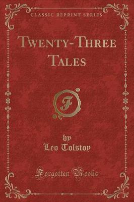 Book cover for Twenty-Three Tales (Classic Reprint)