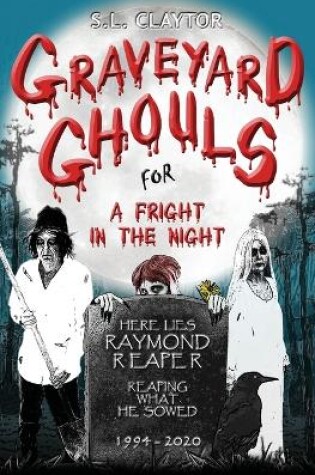 Cover of Graveyard Ghouls for a Fright in the Night