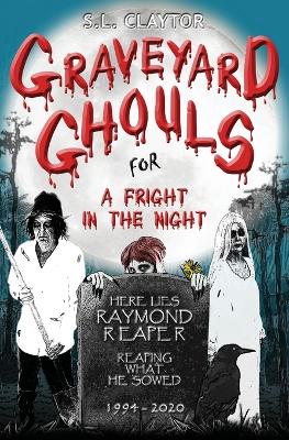 Book cover for Graveyard Ghouls for a Fright in the Night