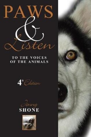 Cover of Paws & Listen to the Voices of the Animals 4th Edition