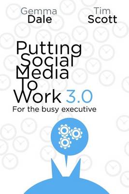 Book cover for Putting Social Media to Work 3.0