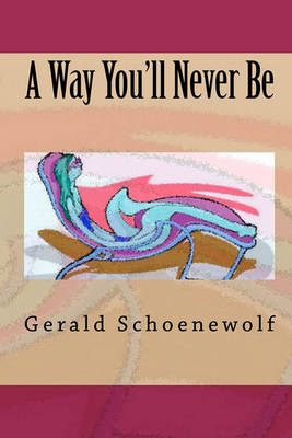 Book cover for A Way You'll Never Be