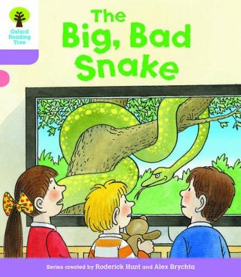Cover of Oxford Reading Tree Biff, Chip and Kipper Stories Decode and Develop: Level 1+: The Big, Bad Snake