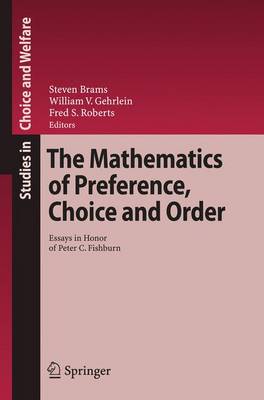 Book cover for The Mathematics of Preference, Choice and Order