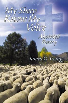 Book cover for My Sheep Know My Voice