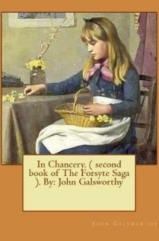 Cover of In Chancery. ( second book of The Forsyte Saga ). By