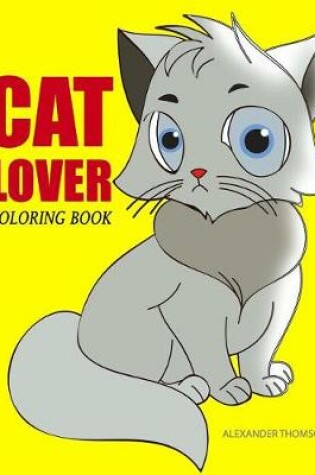 Cover of CAT LOVER Coloring Book
