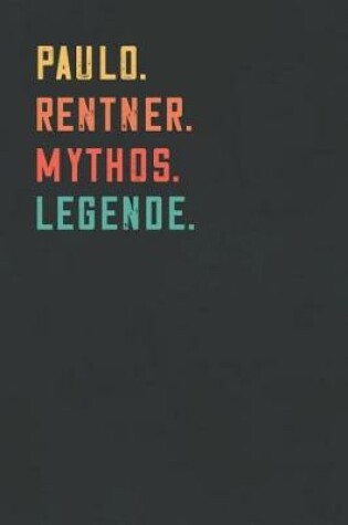 Cover of Paulo. Rentner. Mythos. Legende.