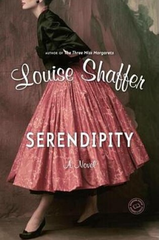 Cover of Serendipity: A Novel