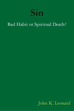 Cover of Sin: Bad Habit or Spiritual Death