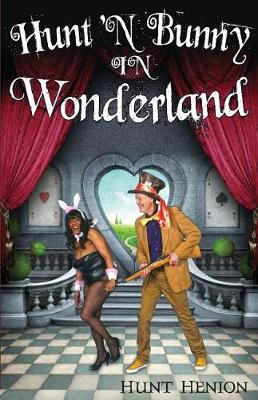 Book cover for Hunt 'N Bunny in Wonderland