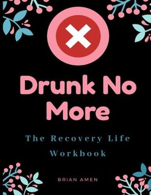 Book cover for Drunk No More