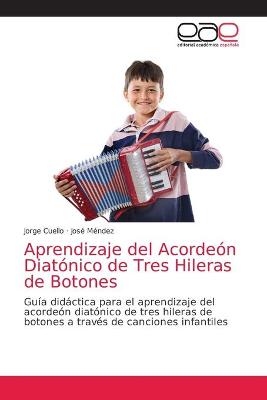 Book cover for Aprendizaje del Acordeon Diatonico de Tres Hileras de Botones