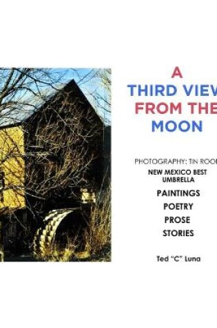 Cover of A Third View From The Moon