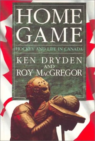 Book cover for Home Game: Hockey and Life in Canada