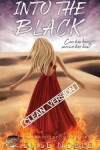 Book cover for Into the Black - Clean Version