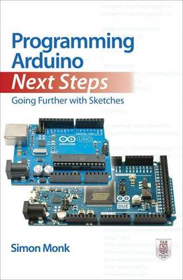 Book cover for Programming Arduino Next Steps: Going Further with Sketches