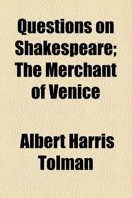 Book cover for Questions on Shakespeare; The Merchant of Venice