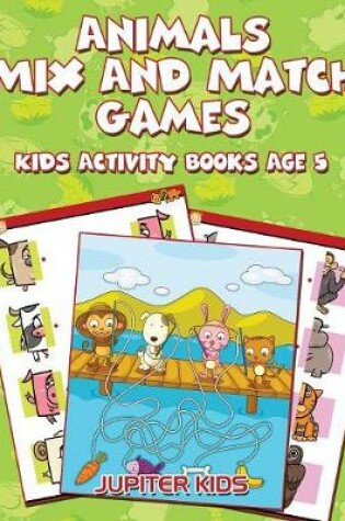 Cover of Animals Mix And Match Games