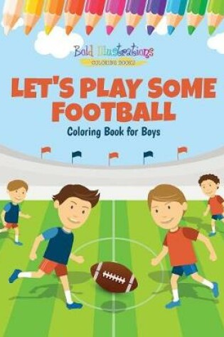 Cover of Let's Play Some Football