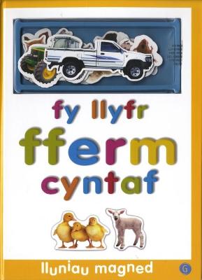 Book cover for Lluniau Magned: Fy Llyfr Fferm Cyntaf