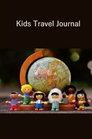 Cover of Kids Travel Journal