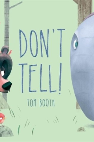 Cover of Don't Tell!