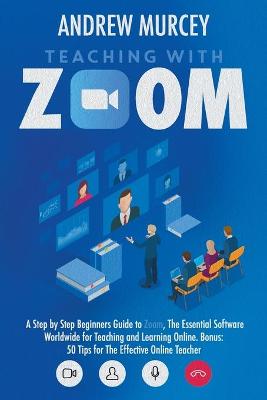 Book cover for Teaching with Zoom