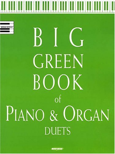 Book cover for Big Green Book of Piano and Organ Duets