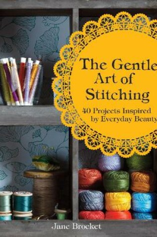 Cover of The Gentle Art of Stitching