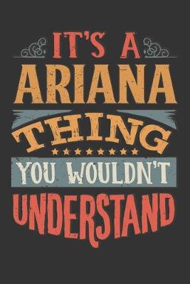 Book cover for Its A Ariana Thing You Wouldnt Understand