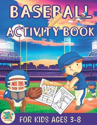 Book cover for Baseball activity book for kids ages 3-8