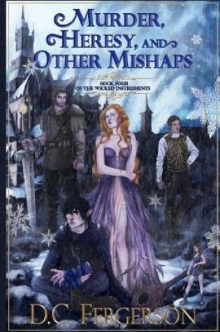 Cover of Murder, Heresy, and Other Mishaps