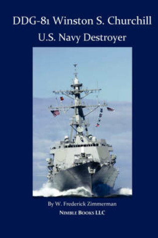 Cover of Ddg-81 Winston S. Churchill, U.S. Navy Destroyer