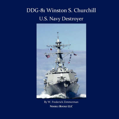 Cover of Ddg-81 Winston S. Churchill, U.S. Navy Destroyer