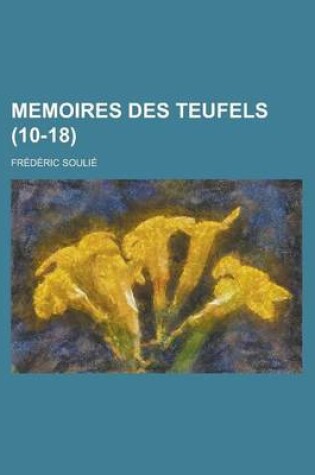 Cover of Memoires Des Teufels (10-18 )