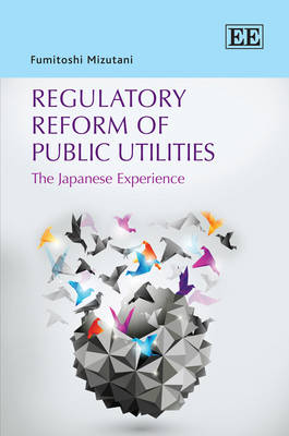 Cover of Regulatory Reform of Public Utilities