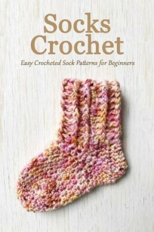 Cover of Socks Crochet