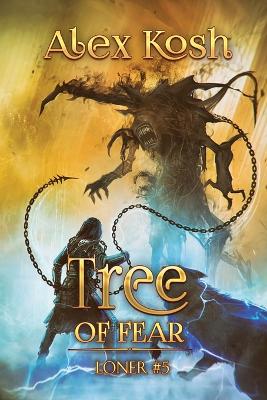 Cover of Tree of Fear (Loner Book #5)