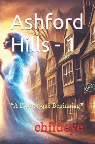 Cover of Ashford Hills - 1