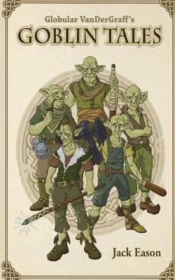 Book cover for Globular Van der Graff's Goblin Tales